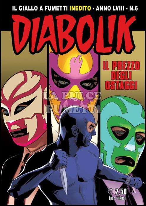 DIABOLIK ORIGINALE ANNO 58 #     6: IL PREZZO DEGLI OSTAGGI